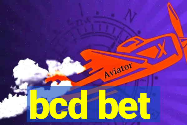 bcd bet
